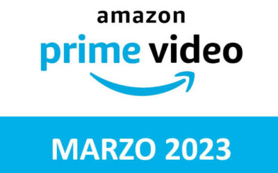 Estrenos que llegan a Prime Video en marzo de 2023: todas las series y películas